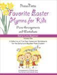 Favorite Easter Hymns For Kids - Volume 1 - PraiseNotes